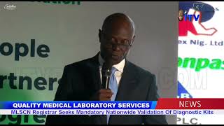 MLSCN Registrar Seeks Mandatory Nationwide Validation Of Diagnostic Kits