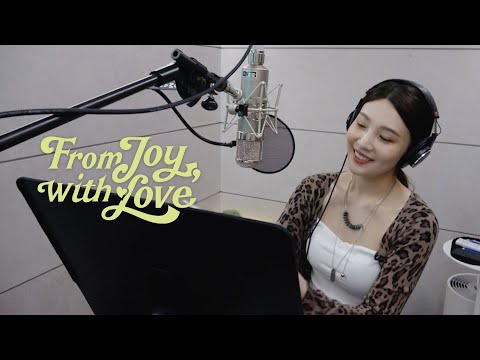 JOY 조이 ‘Love Splash!’ Recording Behind | From JOY, with Love