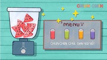 Cùng làm nước ép trái cây | Chun Chin | Nhạc thiếu nhi vui nhộn