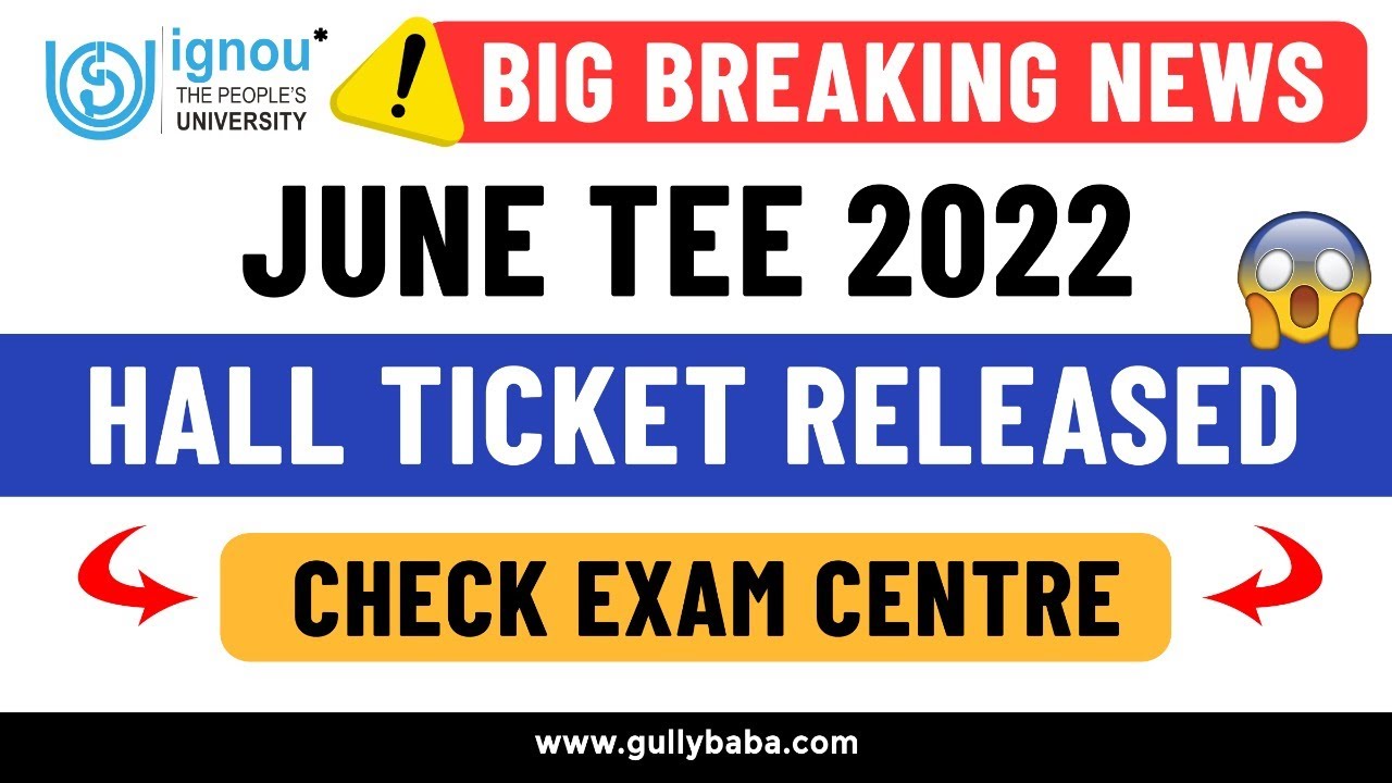 Breaking News - IGNOU ने जारी किया July 2022 Exams के लिए Hall Ticket/Admit Card || Download Now ||