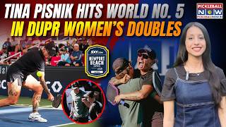 Pickleball Star Tina Pisnik Enters DUPR Women’s Doubles Top 5!