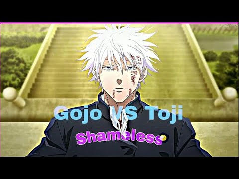 GOJO VS TOJI - ROUND 2 [AMV] Shameless