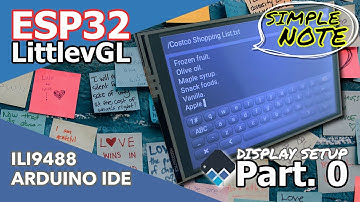 ESP32 | LittlevGL | Arduino IDE - [Part.0] Touch Display Setup for Simple Note App📝