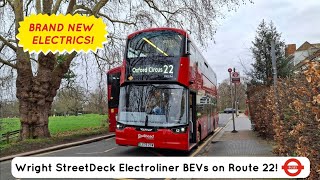 Brand New Wright StreetDeck Electroliner BEVs on Route 22! (incl. Journey)