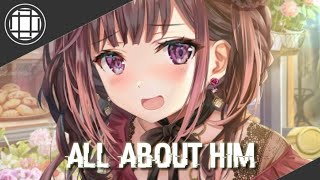 Nightcore | All About Him (Auburn)