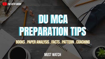 DU MCA Preparation Tips | Complete Information | The Geek Monk