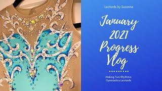 Making Leotards For Rhythmic Gymnastics - January 2021