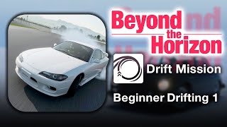 Beginner Drifting 1 - GOLD TIME - Gran Turismo 7 - Mission Challenge I Beyond the Horizon