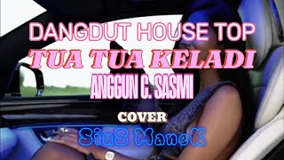 PARTY MIX PARTY TOP_TUA TUA KELADI//ANGGUN C.SASMI//COVER: SIUS MANEK
