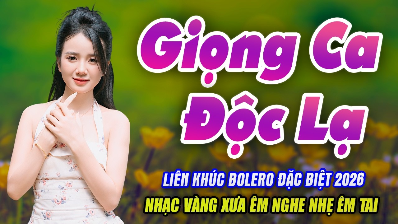 Bolero Nhạc Vàng Xưa 2026 – Mở Lên Từ Sáng Đến Tối Là Chỉ Muốn Ngồi Nghe Đến Khuya