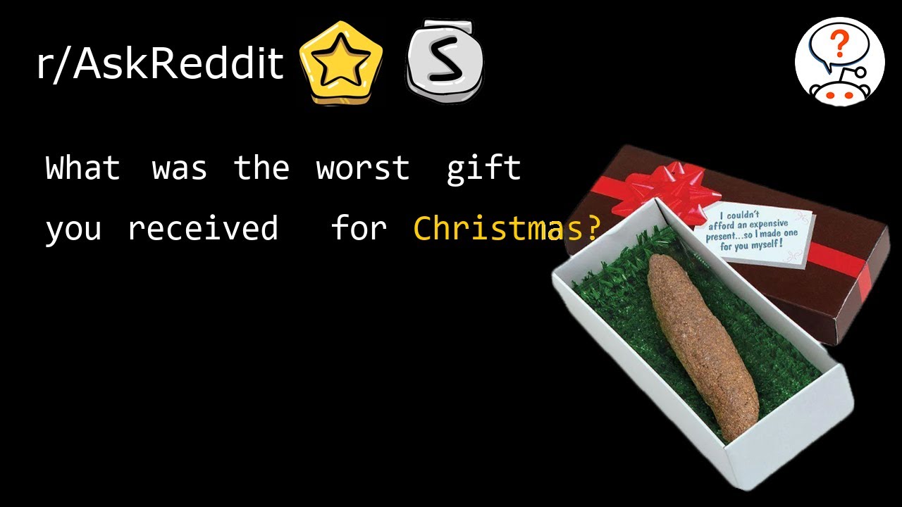 What Was The Worst Gift You Received For Christmas YouTube what-was-the-worst-gift-you-received-for-christmas-youtube