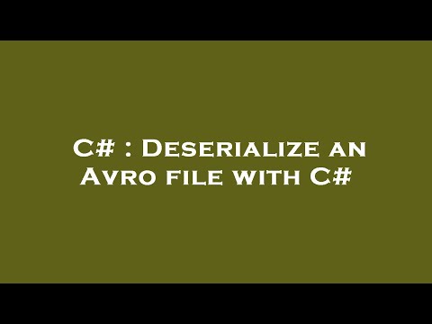 C# : Deserialize an Avro file with C#