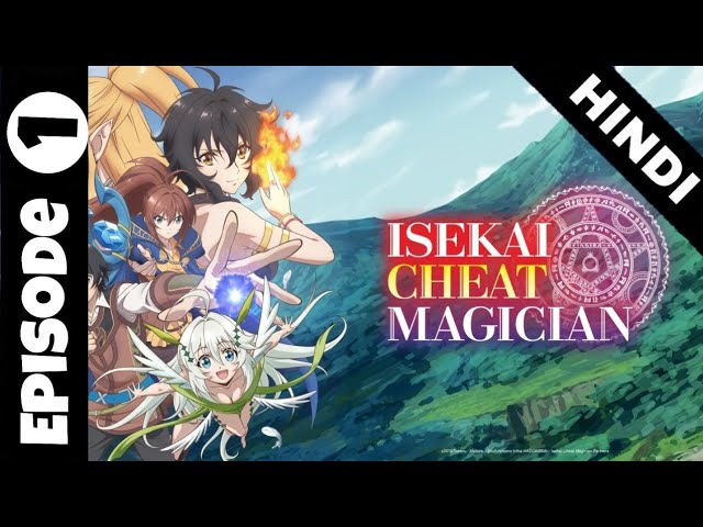 Isekai Cheat Magician Anime ka Episode 1:HINDI) 