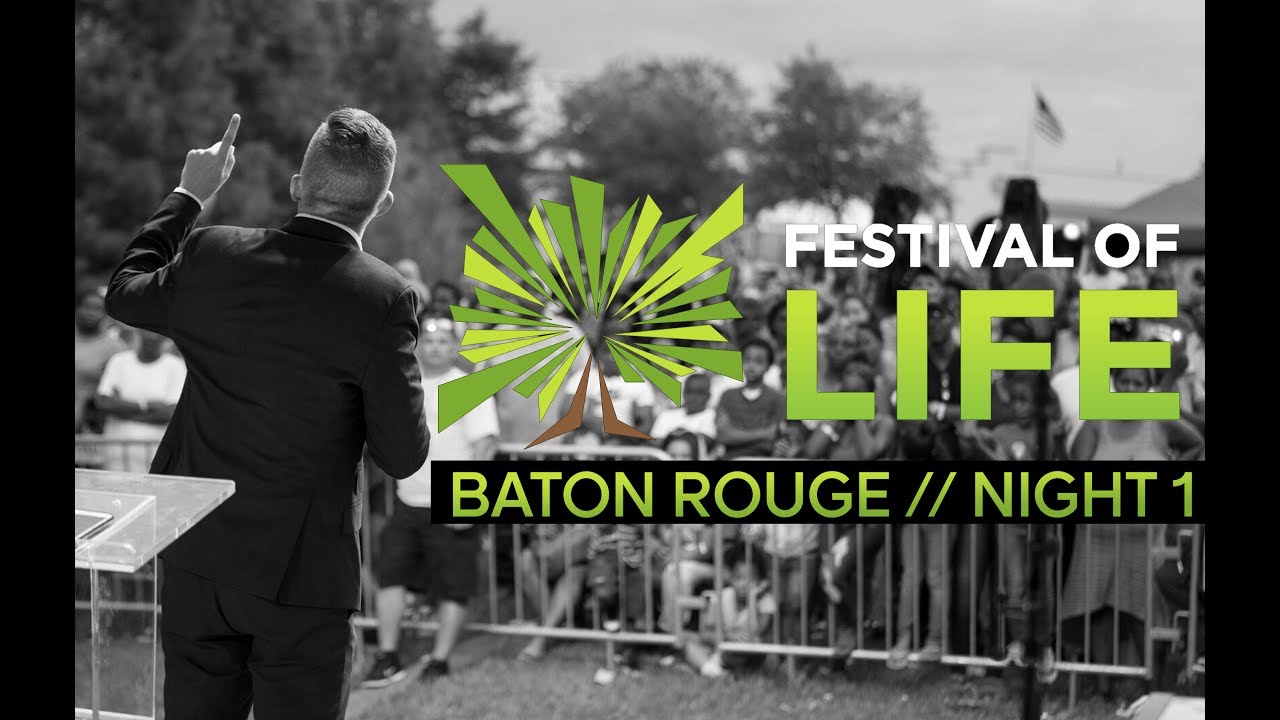 Festival Of Life, Baton Rouge //  Night 1