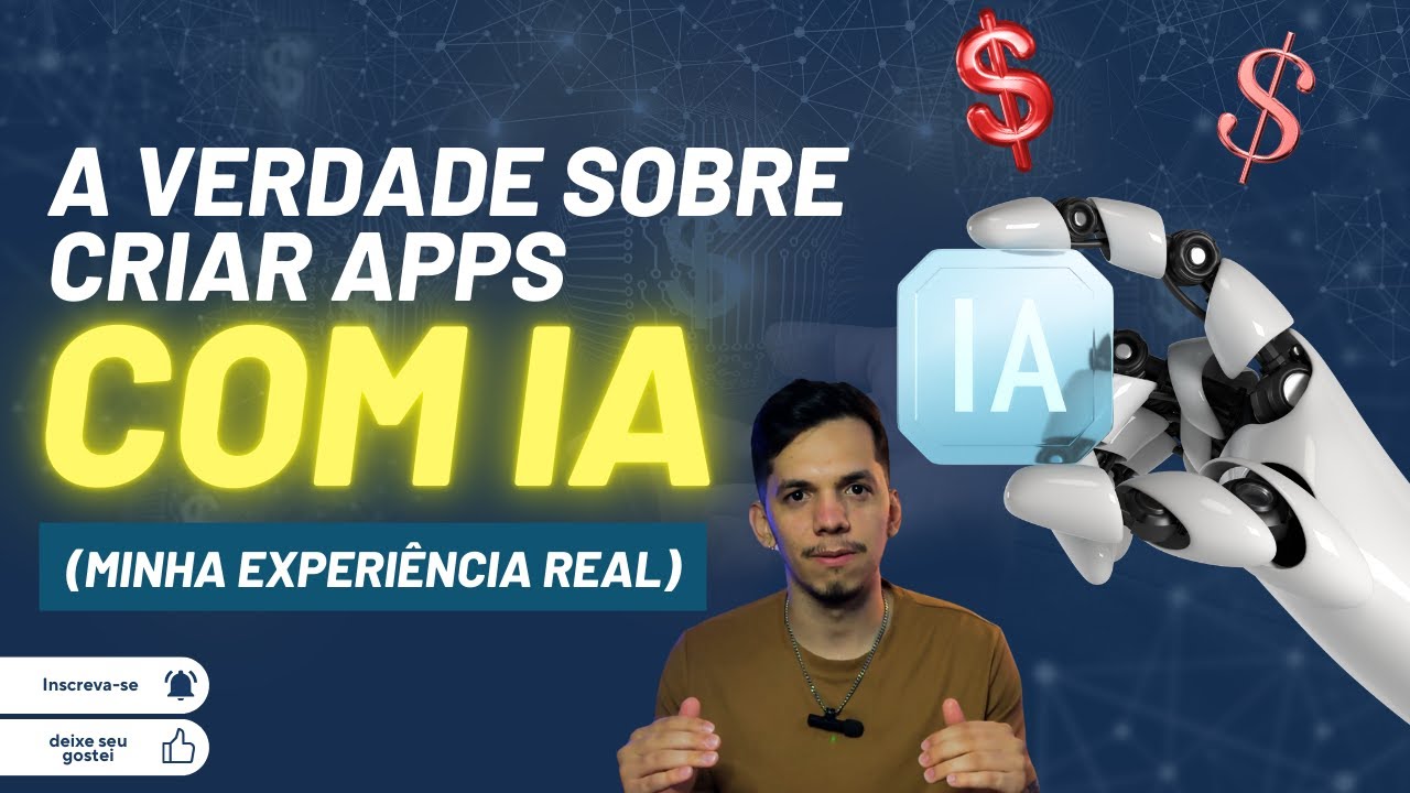 A Verdade Sobre Criar Apps com Inteligência Artificial | Minha Experiência Real