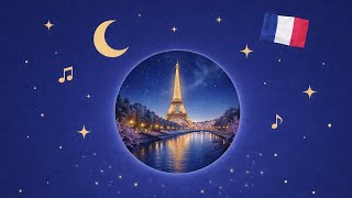 Sleeping in France 🇫🇷 | Eiffel Tower Night | Gentle Baby Lullaby screenshot 2