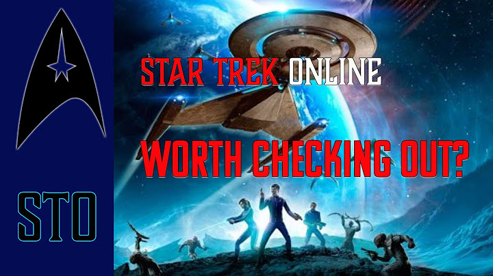 Star Trek Online - Is It Worth Checking Out?