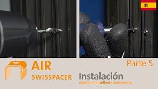 Swisspacer Air - Instalación Rapida En El Sellante
