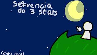 Sequencia Do 3 Stars [Creditos A:wasa Nose]