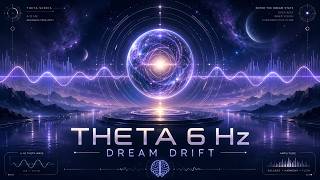 Theta 6 Hz Dream Drift — Deep Meditation Frequency Music