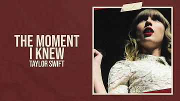 Taylor Swift - The Moment I Knew (Taylor's Version) (Lyric Video) HD