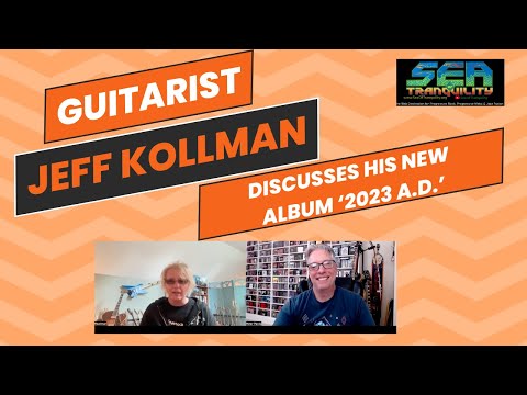 Guitar Virtuoso Jeff Kollman Discusses His New Album '2023 A.D.