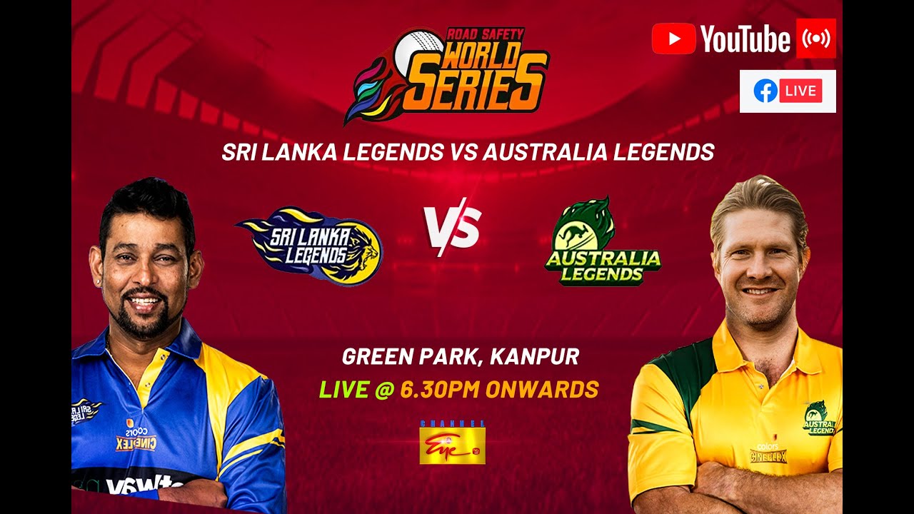 Road Safety World Series 2022 Sri Lanka Legends vs Australia Legends Match 03 2022-09-11
