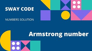 ARMSTRONG NUMBER | C LANGUAGE | SWAY CODE