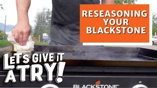 How to Reseason your Blackstone | Blackstone Griddles
