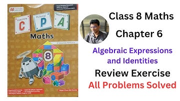 MacMillan Maths Class 8 Chapter 6 Algebraic Expression and Identities Review Ex - All Problem Solved