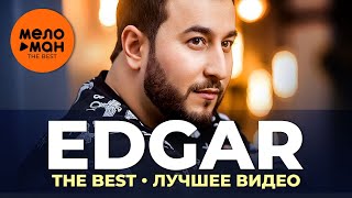 Edgar - The Best - Лучшее видео