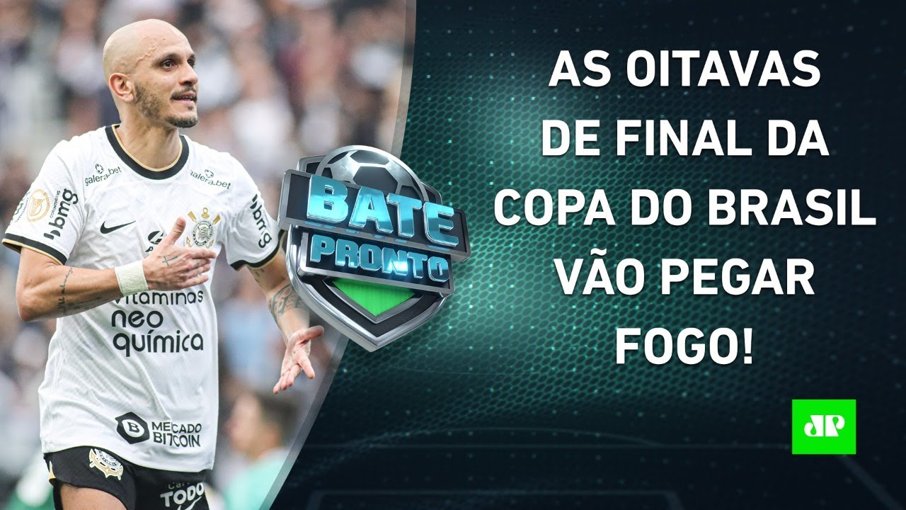 É HOJE! Corinthians x Santos e Atlético-MG x Flamengo VÃO FERVER a Copa do Brasil! | BATE-PRONTO