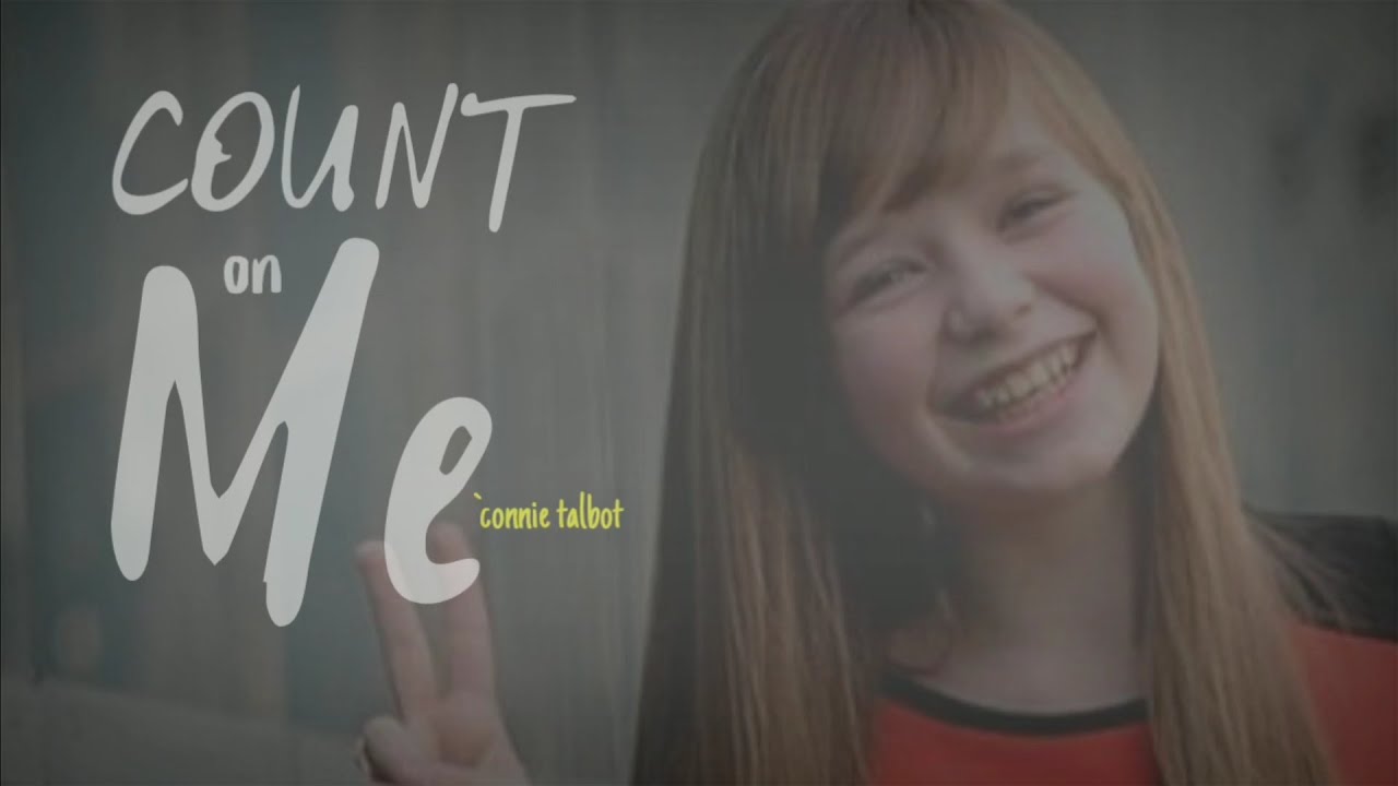 Connie Talbot - Count On Me Lyrics 