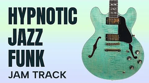 Hypnotic Jazz Funk Jam Guitar Backing Track in B Dorian