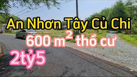 Bán đất An Nhơn Tây Củ Chi TPHCM Giá 2 tỷ xx🇻🇳 Zalo 0981.625795