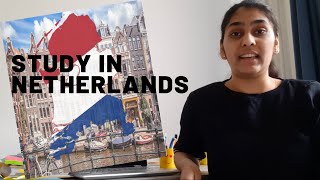 STUDY IN NETHERLANDS - Guide For International Students