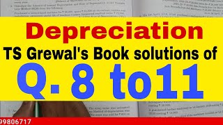 #3 Depreciation Q.8 to Q.11 || TS Grewal's Book Solutions screenshot 1