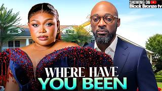 WHERE HAVE YOU BEEN - RUTH KADIRI / DEZA THE GREAT / - 2026 NOLLYWOOD LATEST MOVIES