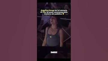 Thumbnail of ANGELINA MANGO al CONCERTO di OLLY si COMMUOVE