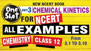 one shot chemical kinetics | class 12 chemistry chapter 3 examples | chemical kinetics examples
