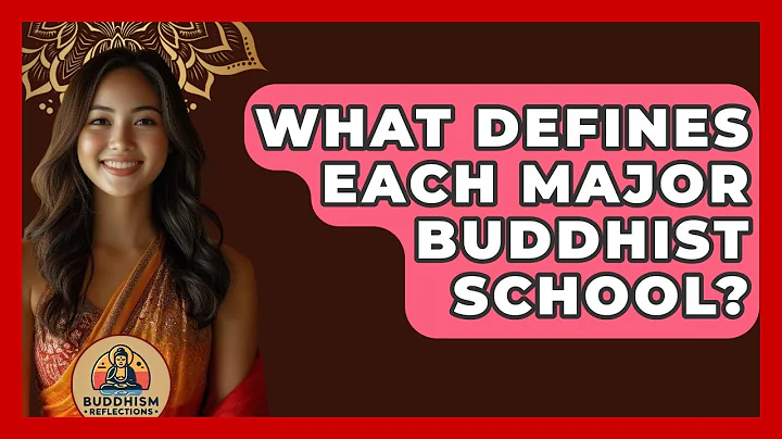 What Defines Each Major Buddhist School? - Buddhism Reflections