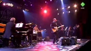 Elvis Costello with the Allen Toussaint band - I can not stand up for falling down