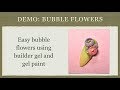 Easy 3D Bubble Flowers using Gel and Gel Paint