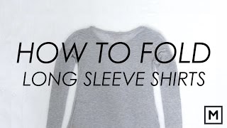 MEGAN JEDLINSKI How To Fold // Long Sleeve Shirts - KonMari Method