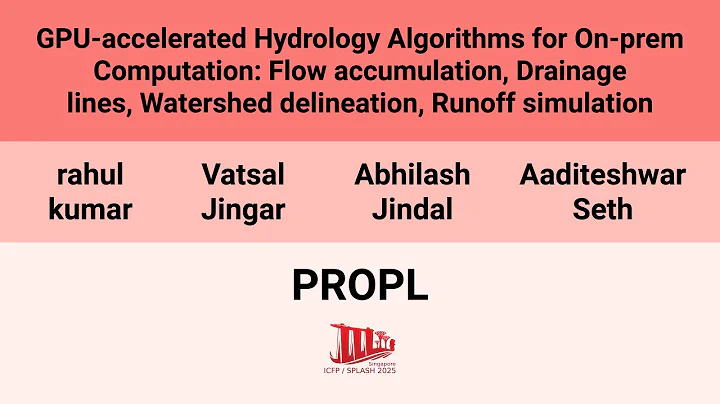 [PROPL'25] GPU-accelerated Hydrology Algorithms for On-prem Computation: Flow accumulation,(…)
