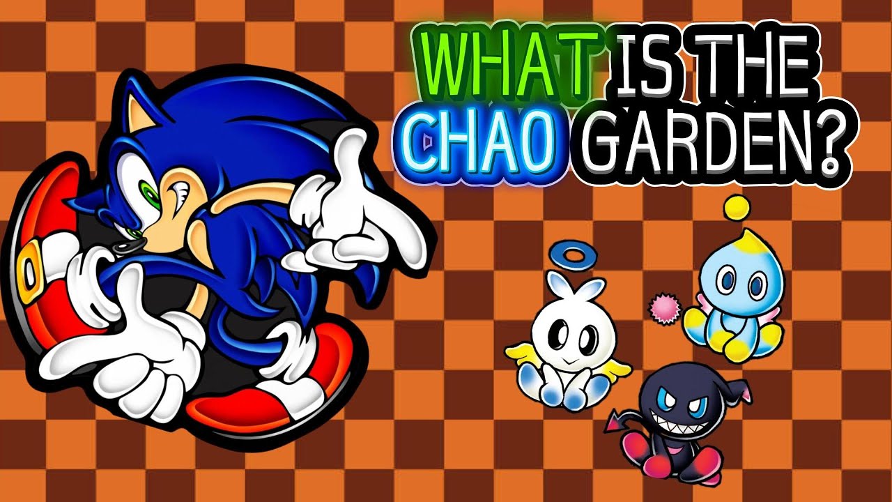 WHAT IS the Chao Garden?