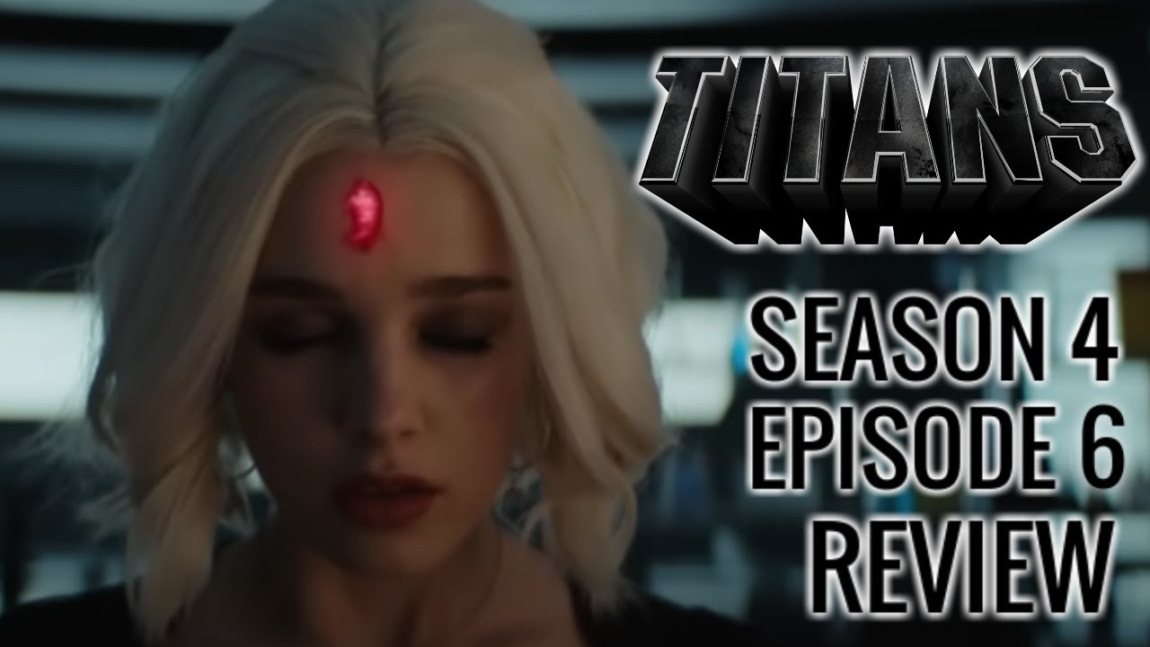 Titans Season 4 Episode 6 Review: Brother Blood - TV Fanatic