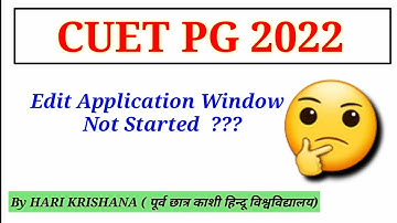 CUET PG 2022  Update| Edit / Correction in Application Form
