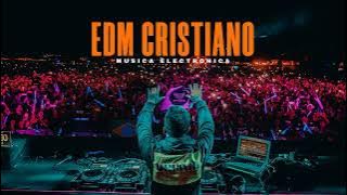 MUSICA ELECTRONICA CRISTIANA MIX 2024 - GUARACHA - ELECTRO DANCE - TECNO - EDM JUVENIL PARA FIESTAS