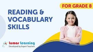Improve reading fluency and vocabulary skills for children | Grade 8 | Lumos Learning